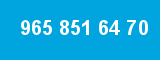 965 851 64 70